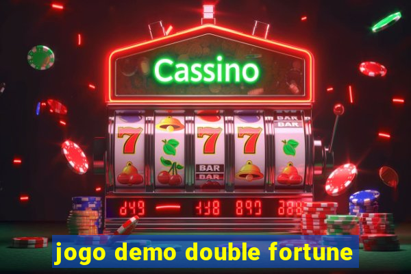 jogo demo double fortune